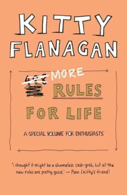 Ďalšie pravidlá pre život - špeciálny zväzok pre nadšencov - More Rules For Life - A special volume for enthusiasts