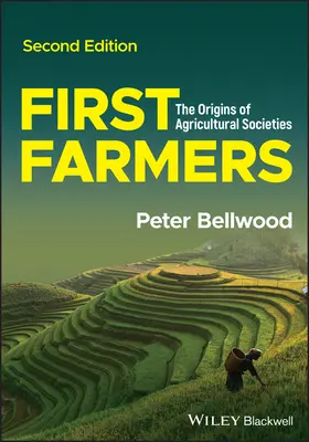 Prví poľnohospodári - Počiatky poľnohospodárskych spoločností - First Farmers - The Origins of Agricultural Societies
