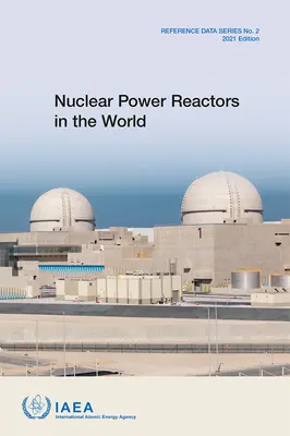 Jadrové reaktory vo svete: Séria referenčných údajov č. 2 - Nuclear Power Reactors in the World: Reference Data Series No. 2