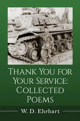 Ďakujeme za vašu službu: Básne v zbierke - Thank You for Your Service: Collected Poems