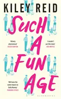 Taký zábavný vek - „Kniha roka“ Independent - Such a Fun Age - 'The book of the year' Independent