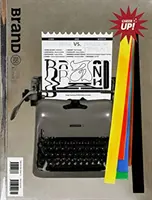 BranD č. 55 - Poď a zápas: Dizajnér VS. Cudzie písmo - BranD No.55 - Come and Wrestle: Designer VS. Foreign Typeface