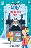 Libby a lúpež na Vysočine - Libby and the Highland Heist
