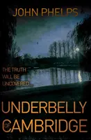 Podzemie Cambridge - Underbelly of Cambridge
