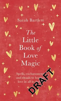 Malá kniha mágie lásky - The Little Book of Love Magic