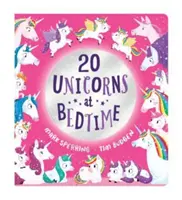 Dvadsať jednorožcov pred spaním - Twenty Unicorns at Bedtime
