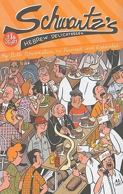 Schwartzove hebrejské delikatesy: Príbeh - Schwartz's Hebrew Delicatessen: The Story