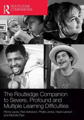 The Routledge Companion to Severe, Profound and Multiple Learning Difficulties (Routledžský sprievodca ťažkými, závažnými a viacnásobnými poruchami učenia) - The Routledge Companion to Severe, Profound and Multiple Learning Difficulties