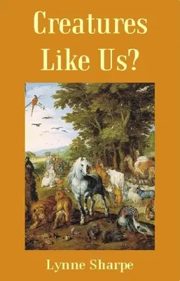 Stvorenia ako my? - Creatures Like Us?