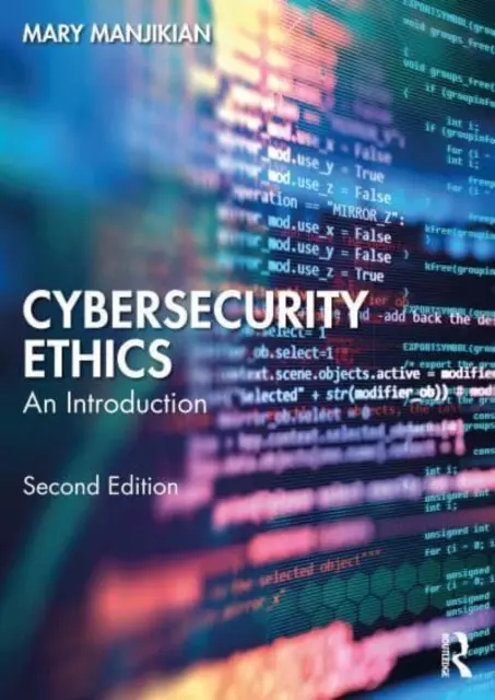 Etika kybernetickej bezpečnosti: Úvod - Cybersecurity Ethics: An Introduction