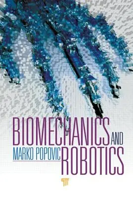 Biomechanika a robotika - Biomechanics and Robotics