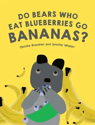 Majú medvede, ktoré jedia čučoriedky, banány? - Do Bears Who Eat Blueberries Go Bananas?