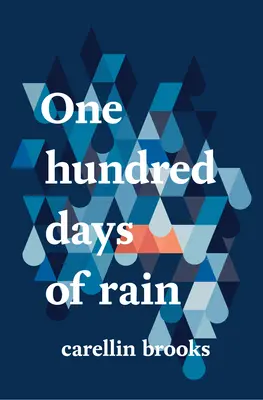 Sto dní dažďa - One Hundred Days of Rain