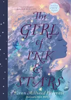 Dievča z atramentu a hviezd (ilustrované vydanie) - Girl of Ink & Stars (illustrated edition)