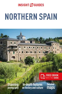 Insight Guides Severné Španielsko (cestovný sprievodca s bezplatnou elektronickou knihou) - Insight Guides Northern Spain (Travel Guide with Free Ebook)