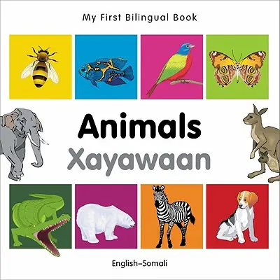 Moja prvá dvojjazyčná kniha - Zvieratá (anglicko-somálsky) - My First Bilingual Book-Animals (English-Somali)