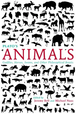 Platónove zvieratá: Platónovi najlepší darček: Gadflies, Horses, Swans, and Other Philosophical Beasts (Gadflies, Horses, Swans, and Other Philosophical Beasts) - Plato's Animals: Gadflies, Horses, Swans, and Other Philosophical Beasts