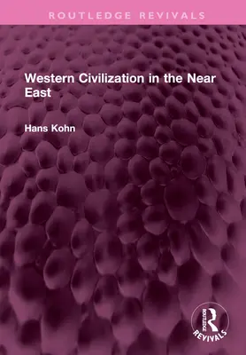 Západná civilizácia na Blízkom východe - Western Civilization in the Near East