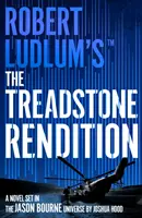 Robert Ludlum(TM): The Treadstone Rendition - Robert Ludlum's(TM) The Treadstone Rendition