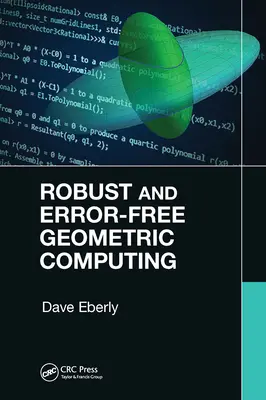 Robustné a bezchybné geometrické výpočty - Robust and Error-Free Geometric Computing