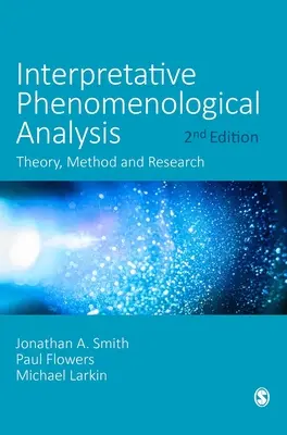 Interpretačná fenomenologická analýza - Interpretative Phenomenological Analysis