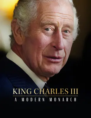 Kráľ Karol III: Moderný monarcha - King Charles III: A Modern Monarch