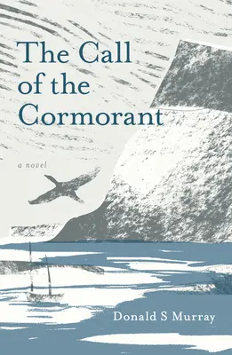 Volanie kormorána - The Call of the Cormorant