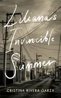 Lilianino nepremožiteľné leto - Liliana's Invincible Summer