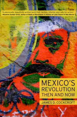 Mexická revolúcia vtedy a teraz - Mexico's Revolution Then and Now