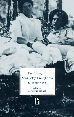 História slečny Betsy Thoughtlessovej - The History of Miss Betsy Thoughtless