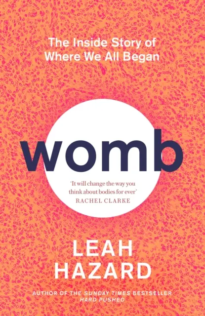 Lono - Vnútorný príbeh o tom, kde sme všetci začali - „strhujúci“ New Statesman - Womb - The Inside Story of Where We All Began - 'Gripping' New Statesman