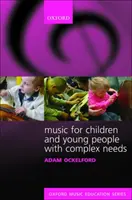 Hudba pre deti a mládež s komplexnými potrebami - Music for Children and Young People with Complex Needs