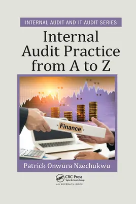 Prax interného auditu od A po Z - Internal Audit Practice from A to Z