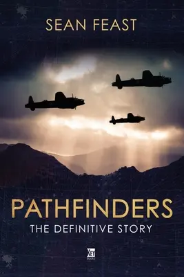 Pátrači: Definitívny príbeh - Pathfinders: The Definitive Story