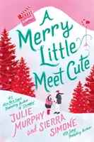 Veselé malé stretnutie s roztomilosťou - Merry Little Meet Cute