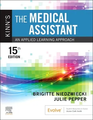 Kinn's the Medical Assistant: An Applied Learning Approach (Kinnov lekársky asistent: Aplikovaný prístup k učeniu) - Kinn's the Medical Assistant: An Applied Learning Approach