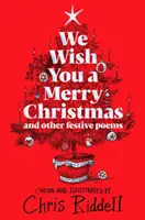 Prajeme vám veselé Vianoce a iné sviatočné básne - We Wish You A Merry Christmas and Other Festive Poems