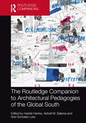The Routledge Companion to Architectural Pedagogies of the Global South (Routledžský sprievodca architektonickou pedagogikou globálneho Juhu) - The Routledge Companion to Architectural Pedagogies of the Global South