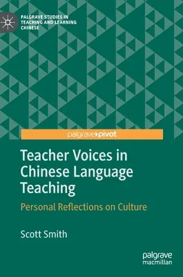 Hlasy učiteľov vo vyučovaní čínskeho jazyka: osobné úvahy o kultúre - Teacher Voices in Chinese Language Teaching: Personal Reflections on Culture