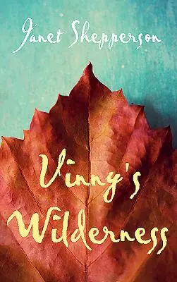 Vinnyho divočina - Vinny's Wilderness