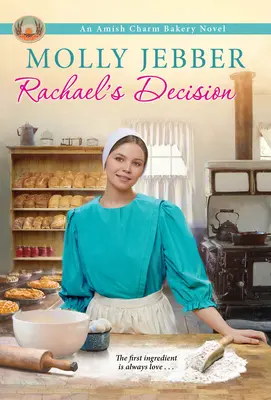 Rachaelino rozhodnutie - Rachael's Decision