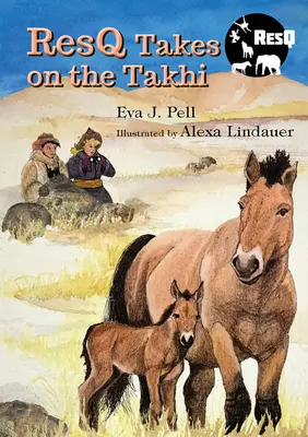 Resq sa vydáva na cestu do Takhi - Resq Takes on the Takhi
