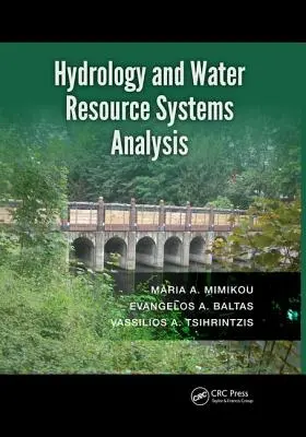 Hydrológia a analýza systémov vodných zdrojov - Hydrology and Water Resource Systems Analysis