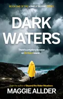Temné vody - kniha 1 zo série Osamelý ostrov - Dark Waters - Book 1 of the Lonely Island Series