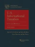 Medzinárodné zdaňovanie v USA - Prípady a materiály - U.S. International Taxation - Cases and Materials