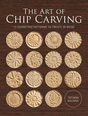 Umenie vyrezávania z drevotriesky - The Art of Chip Carving