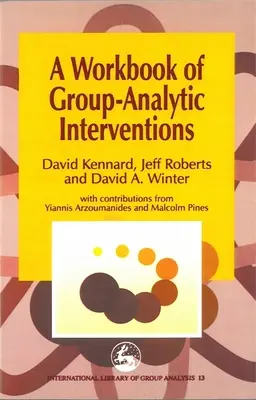 Pracovný zošit skupinovo-analytických intervencií - Workbook of Group-Analytic Interventions