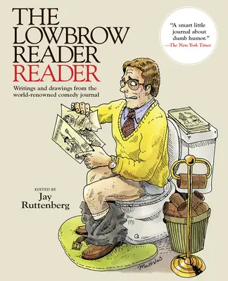 Nízkorozpočtový čitateľ Čitateľ - The Lowbrow Reader Reader