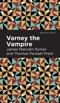 Upír Varney - Varney the Vampire