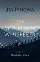 Zaklínač hôr - Mountain Whisperer